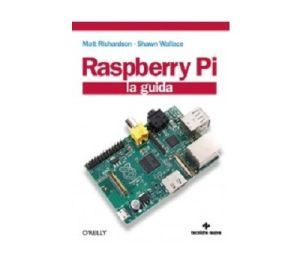 La guida introduttiva a Raspberry Pi vi guiderà alla realizzazione dei vostri primi progetti